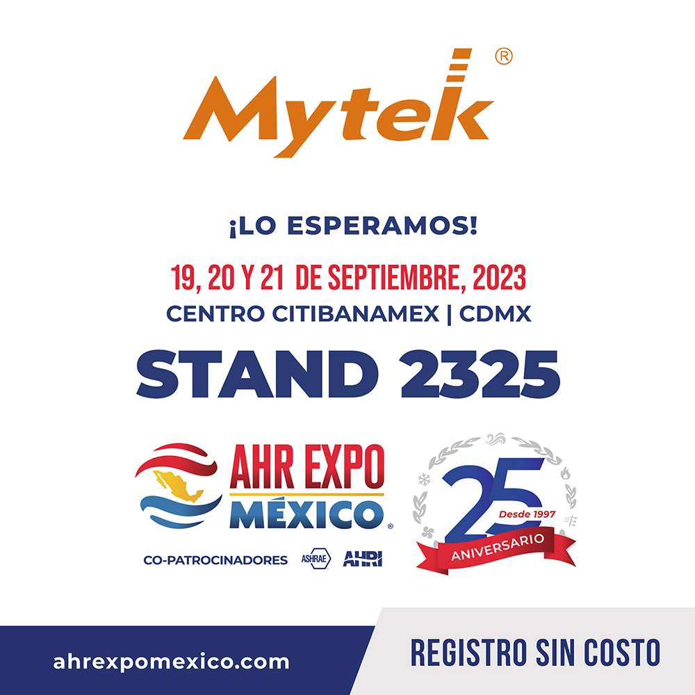 Descubre Innovaciones en HVAC&R con Mytek en AHR EXPO-MÉXICO 2023